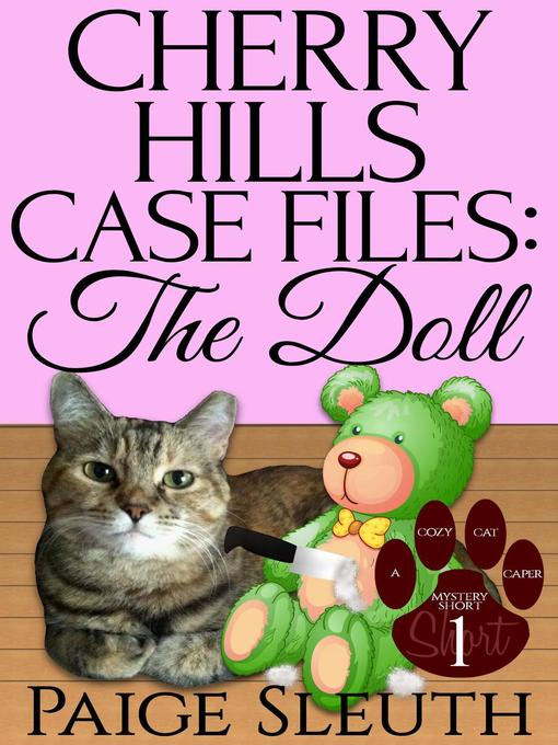 Title details for Cherry Hills Case Files by Paige Sleuth - Available